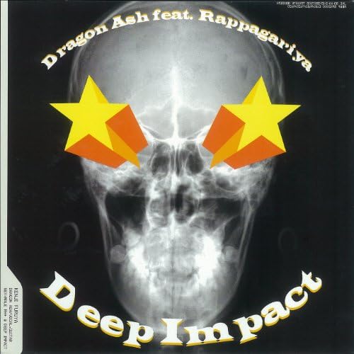 邦楽 Deep Impact / Dragon Ash Amazon MusicでDragon Ash feat. RappagariyaのDeep Impactを